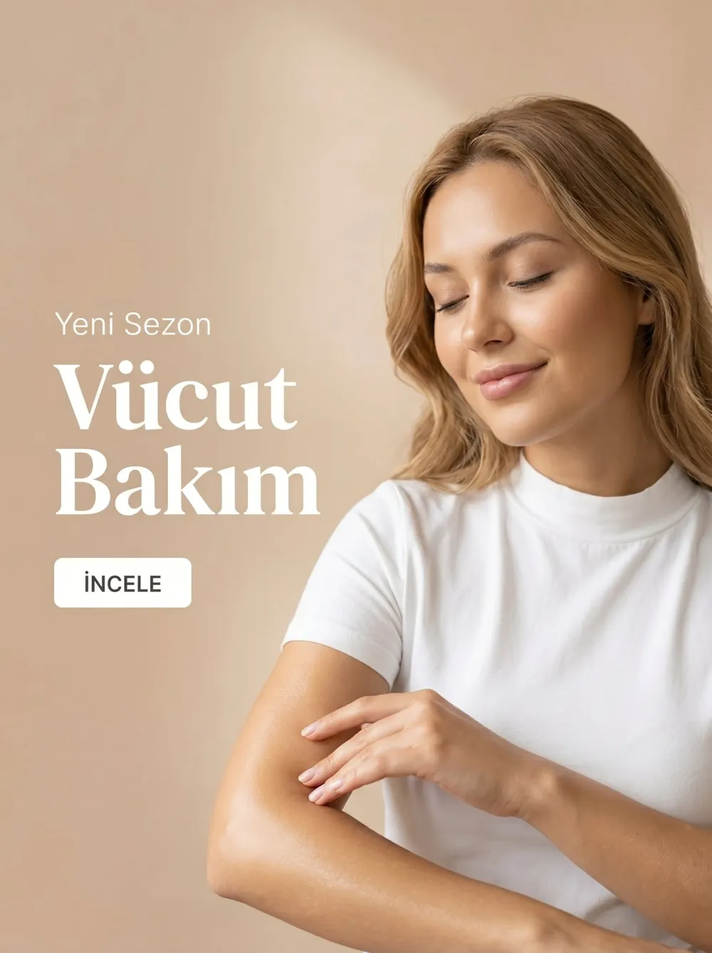 VÜCUT BAKIM koleksiyonu
